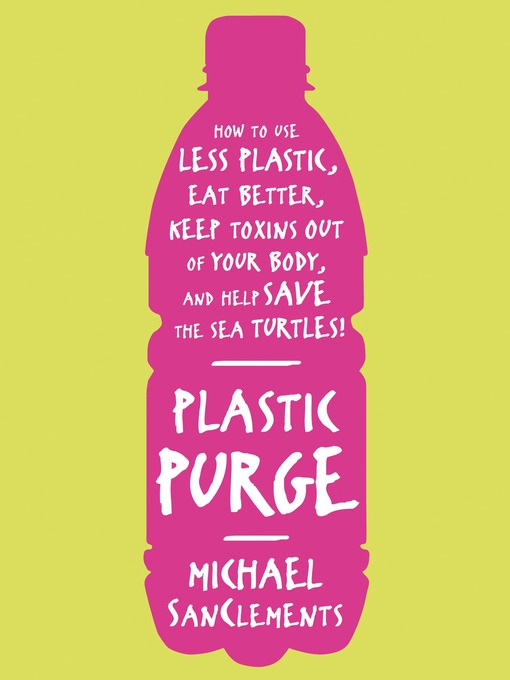 Title details for Plastic Purge by Michael SanClements - Wait list